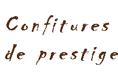 Confitures de prestige
