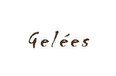 Gelées